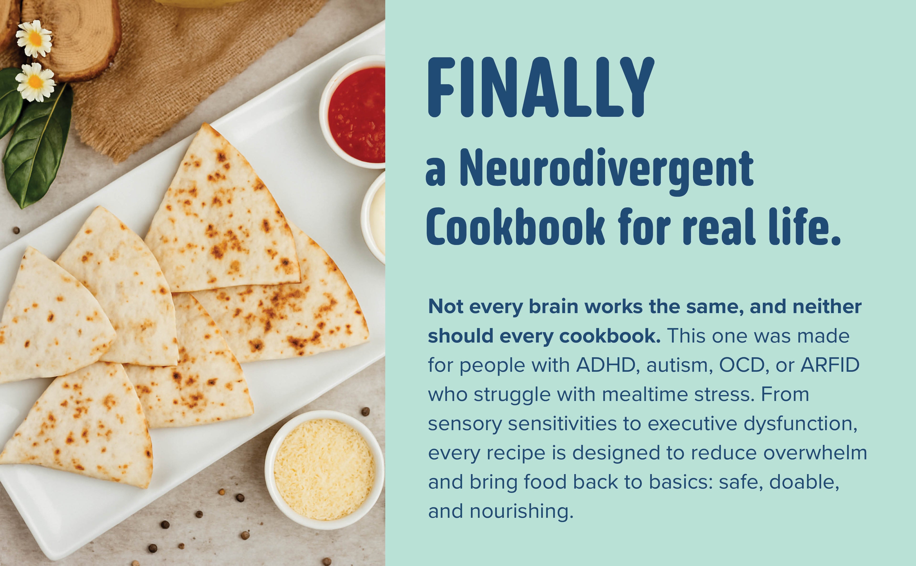 The Neurodivergent Cookbook: Easy Sensory-Friendly Meals Designed for Picky Eaters, ARFID, OCD, ADHD, and Autistic Children and Adults